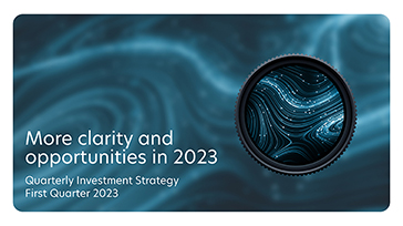 1Q23 Quarterly Investment Strategy