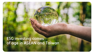 ESG investing comes of age in ASEAN and Taiwan