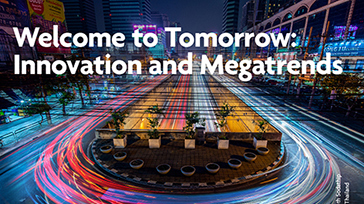 Welcome to tomorrow: Innovation and Megatrends