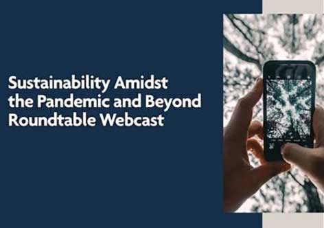 Sustainability amidst the pandemic and beyond rountable webcast